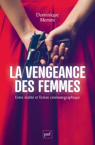 La vengeance des femmes. Entre réalité et fiction cinématographique