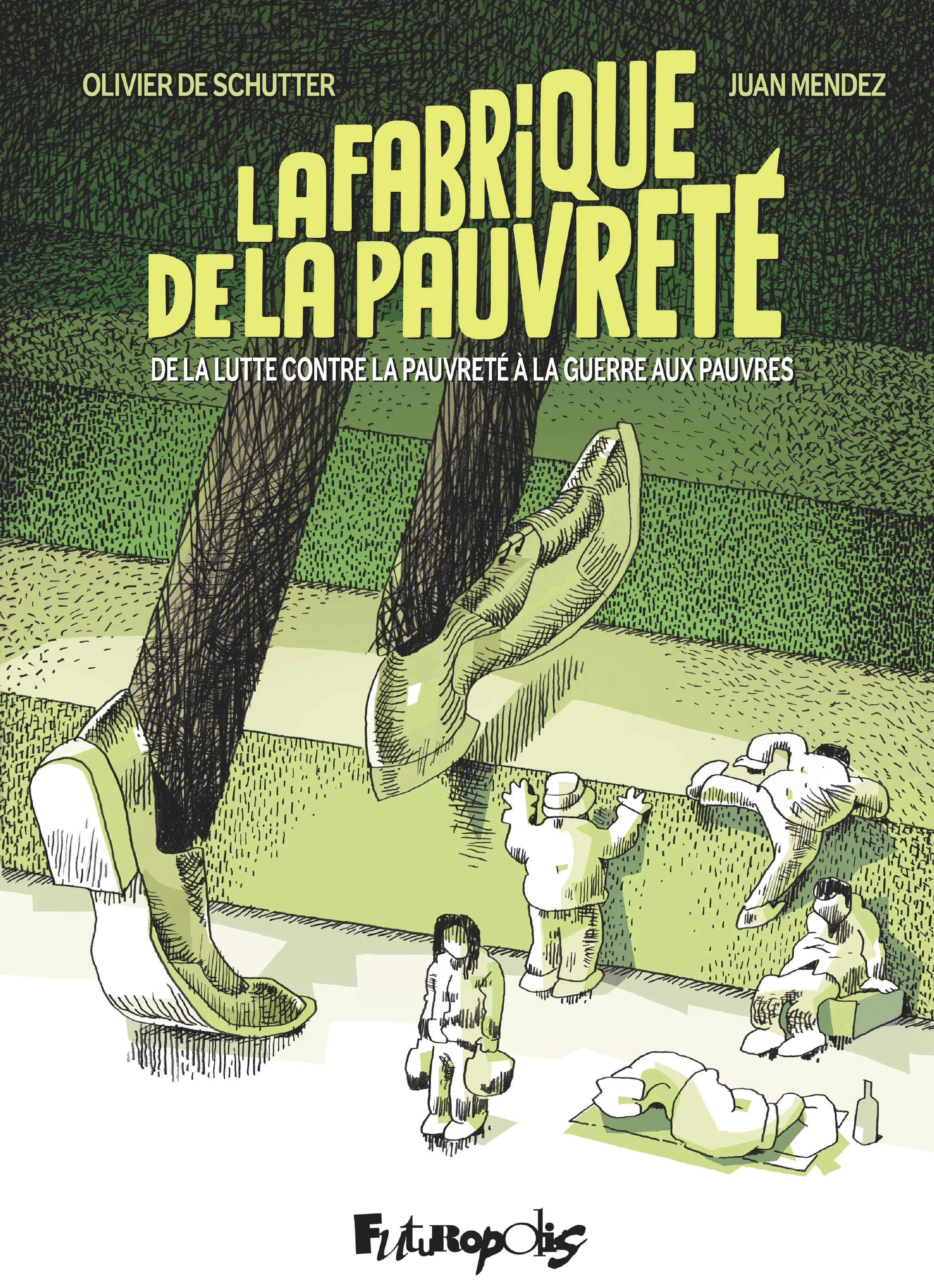 La fabrique de la pauvreté. De la lutte contre la pauvreté à la guerre aux pauvres