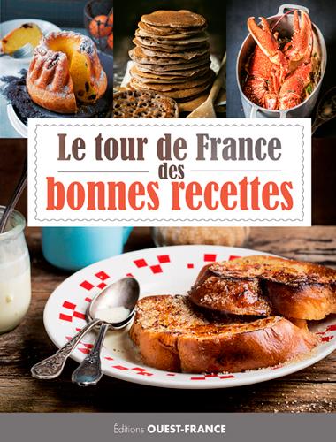 Le tour de France des bonnes recettes