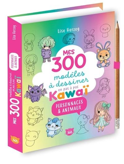 Mes 300 modèles à dessiner en pas à pas Kawaï. Personnages & animaux