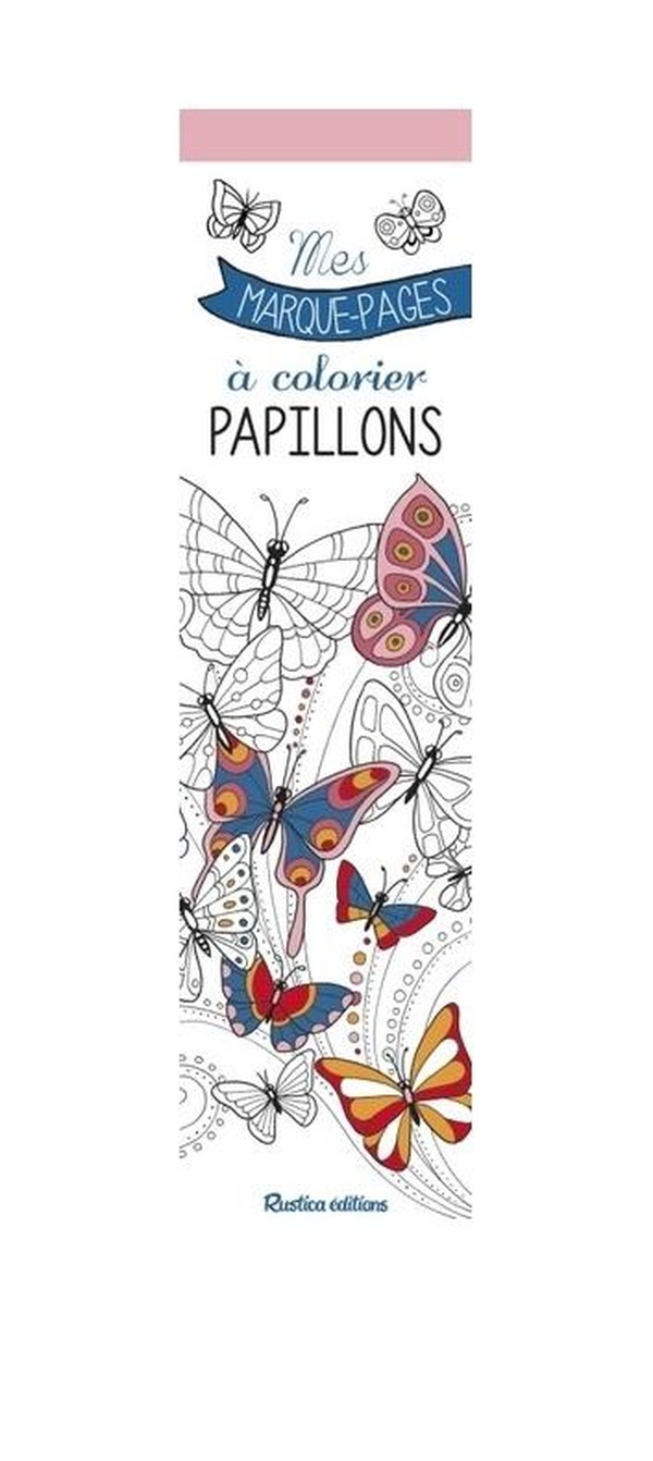 Papillons. Mes marque-pages à colorier