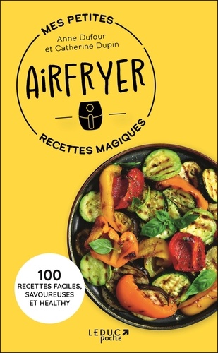 Mes petites recettes magiques Airfryer