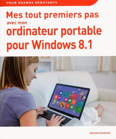 Mes tout premiers pas avec mon ordinateur portable pour Windows 8.1