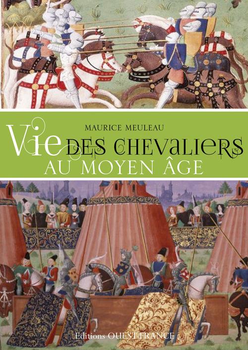 Vie des chevaliers au Moyen Age