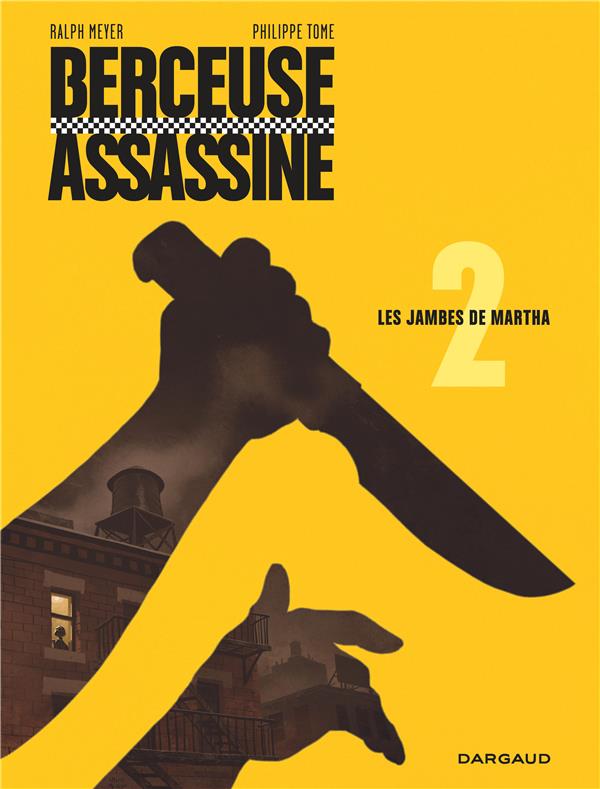 Berceuse assassine Tome 2 : Les jambes de Martha