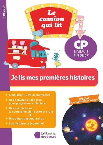 Je lis mes premières histoires - CP niveau 3 fin de CP. Spécial fantastiques planètes