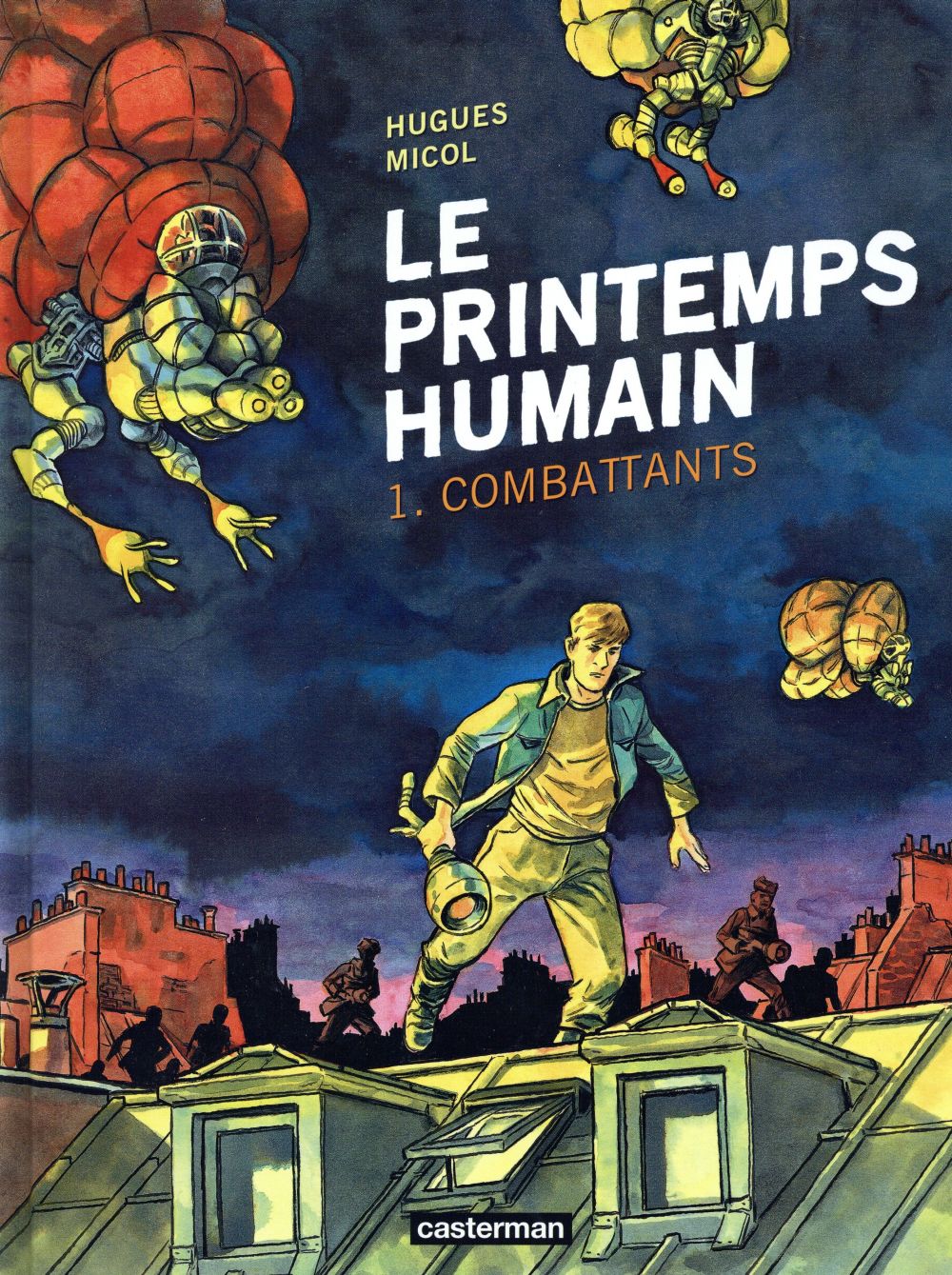 Le printemps humain Tome 1 : Combattants
