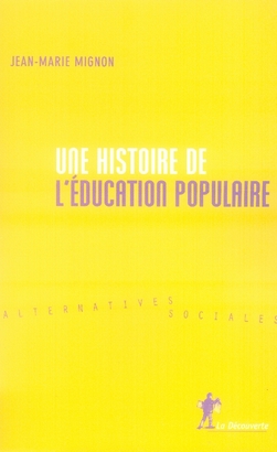 Une histoire de l'éducation populaire