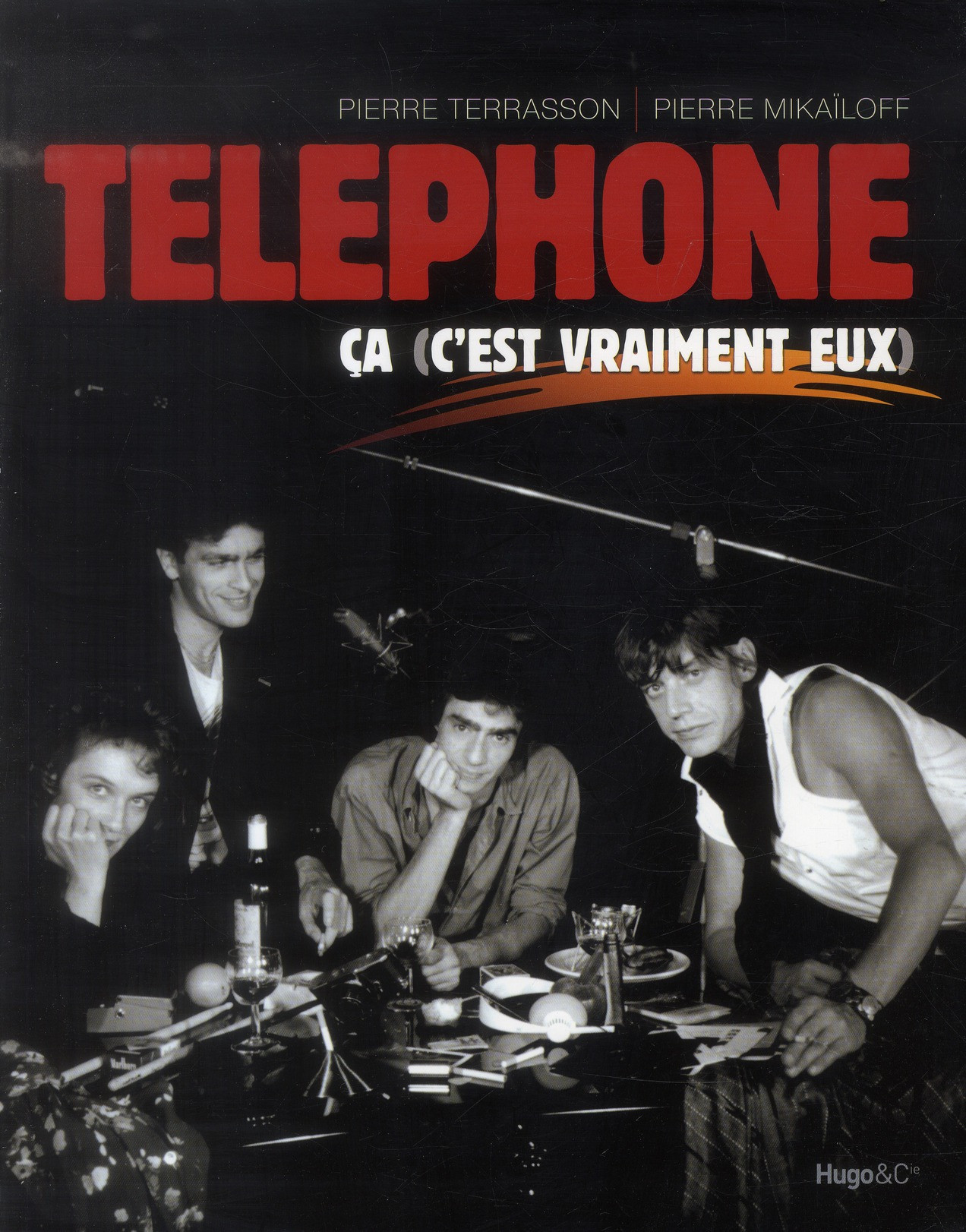 Téléphone. Ca (c'est vraiment eux)