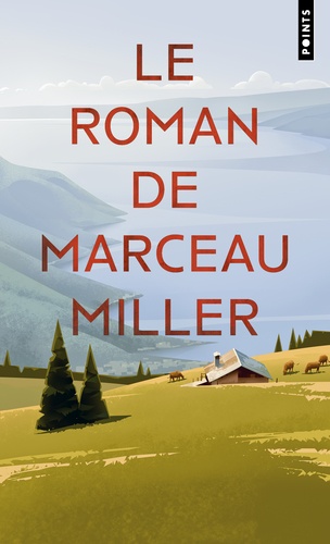 Le roman de Marceau Miller