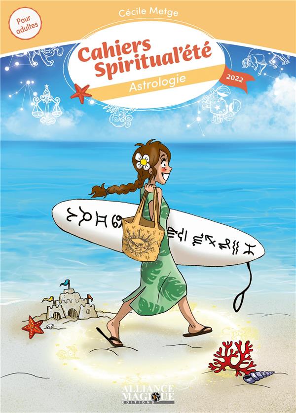 L'astrologie. Cahier de vacances pour adultes, Edition 2023