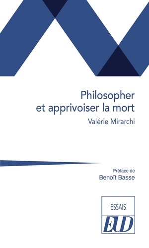 Philosopher et apprivoiser la mort