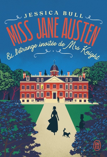 Miss Jane Austen : Miss Jane Austen & l'étrange invitée de Mrs Knight
