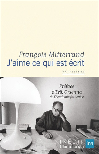 J'aime ce qui est écrit. Entretiens