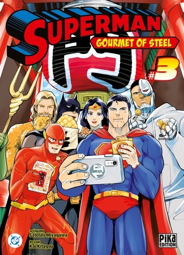 Superman - Gourmet of Steel Tome 3
