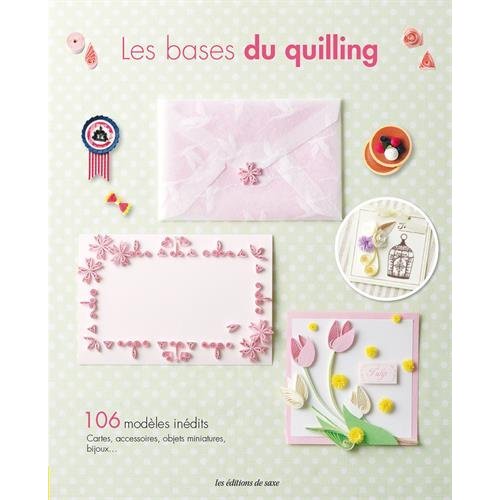 Les bases du quilling