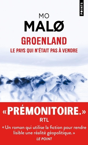 Groenland. Le pays qui n'était pas à vendre
