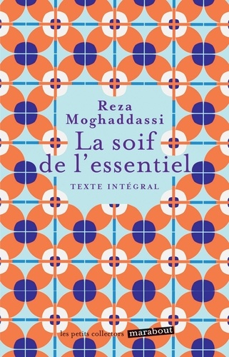 La soif de l'essentiel