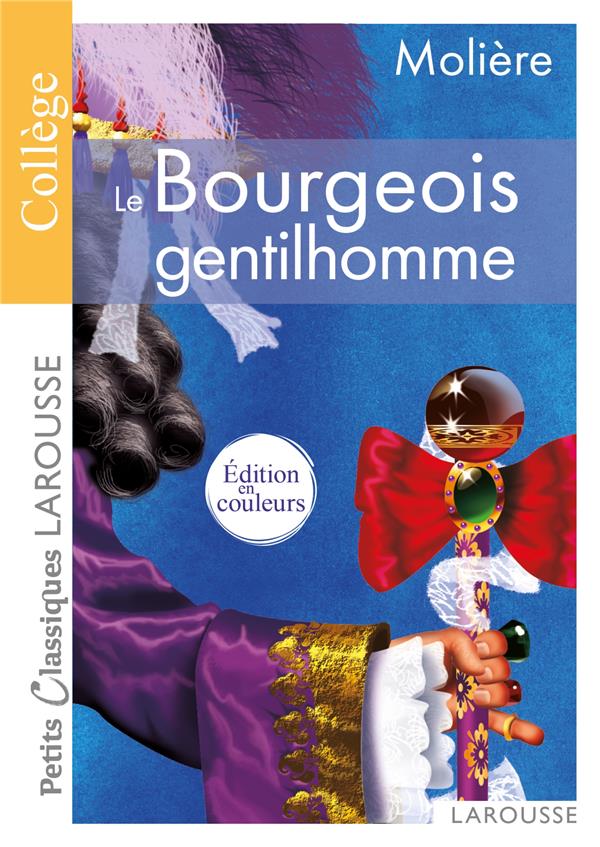 Le Bourgeois gentilhomme. Comédie-ballet