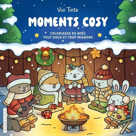Moments cosy. Coloriages de Noël tout doux et trop mignons