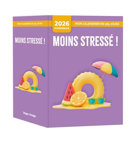 Moins stressé ! Edition 2026