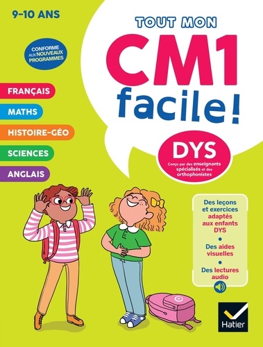 Tout mon CM1 facile ! [ADAPTE AUX DYS