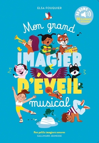 Mon grand imagier d'éveil musical