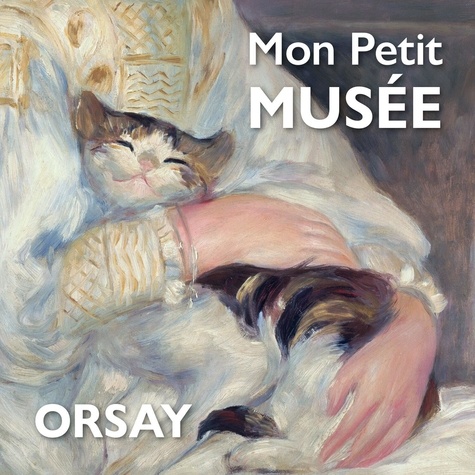 Mon petit musée. Orsay, Edition bilingue français-anglais