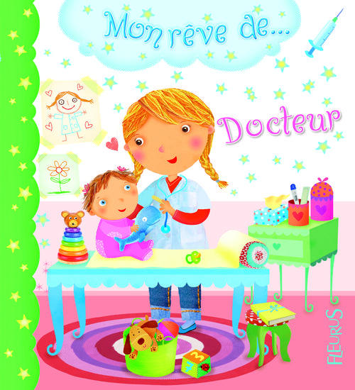 Mon rêve de docteur