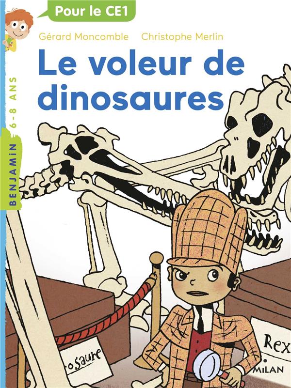 Les enquêtes fabuleuses de FFF, le fameux Félix File-Filou Tome 6 : Le voleur de dinosaures