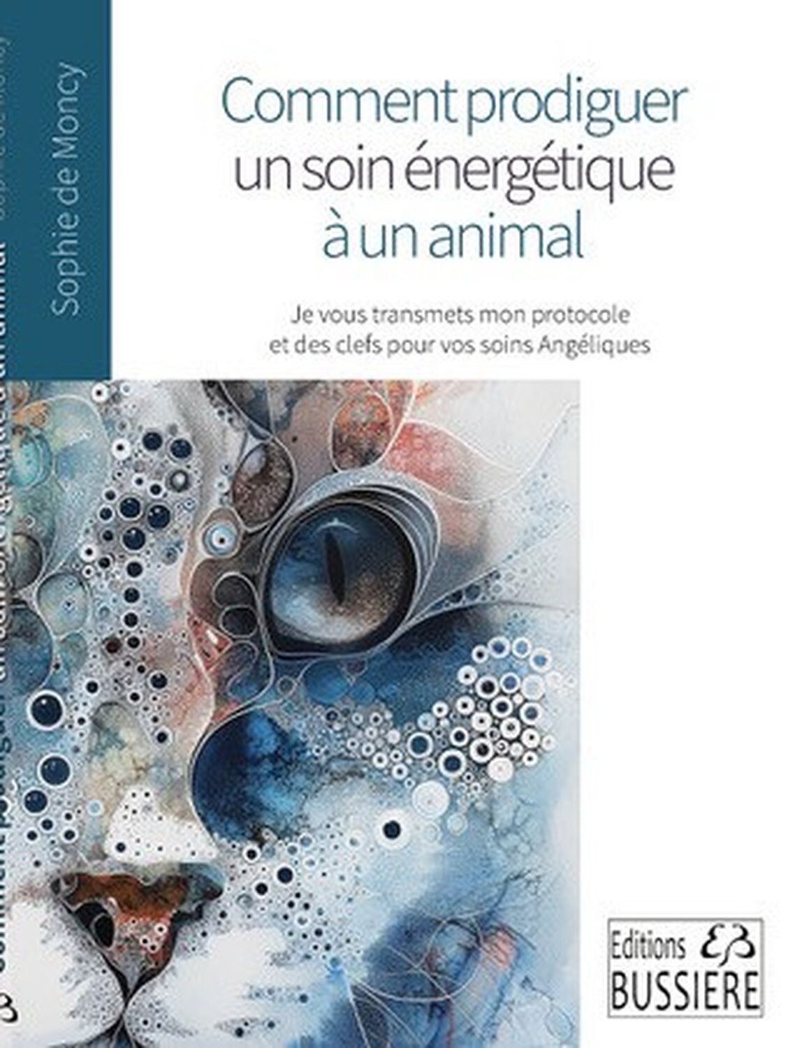 Comment prodiguer un soin énergétique à un animal ? Je vous transmets mon protocole et vous donne de