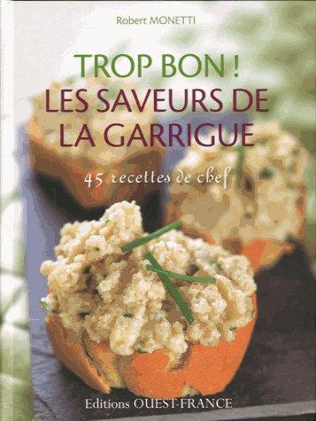 Les saveurs de la garrigue