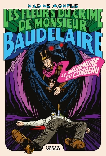 Les Fleurs du crime de Monsieur Baudelaire/02/Le Murmure du corbeau
