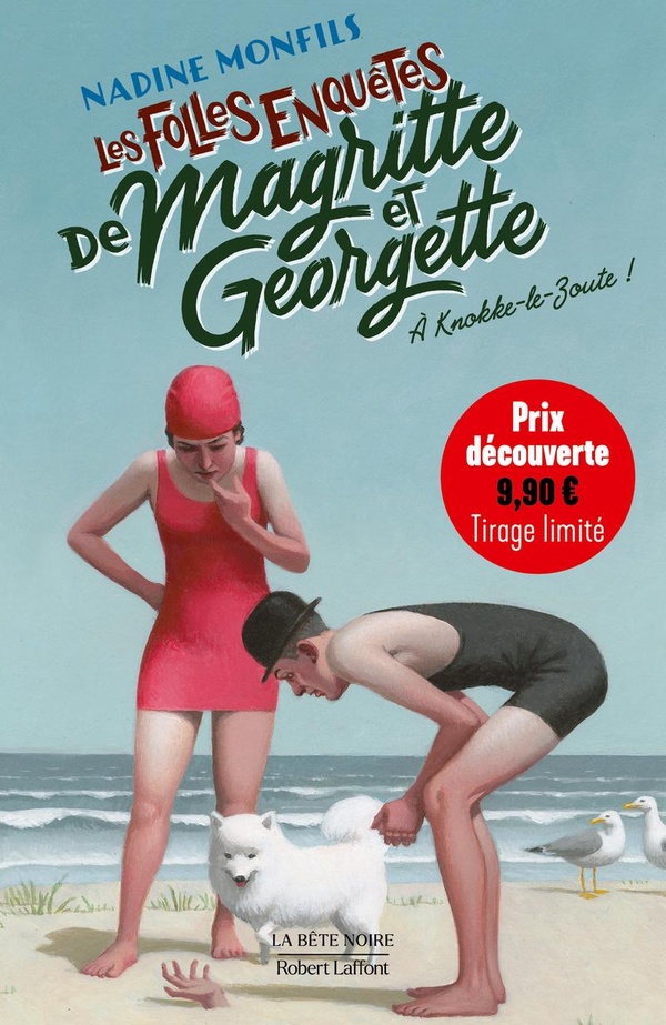 Les folles enquêtes de Magritte et Georgette : A Knokke-le-Zoute !