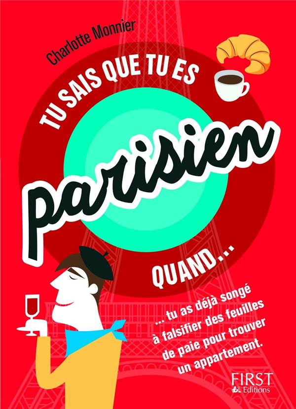 Tu sais que tu es Parisien quand...