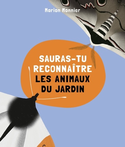 Les animaux du jardin ?