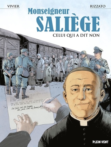 Monseigneur Saliège. Celui qui a dit non
