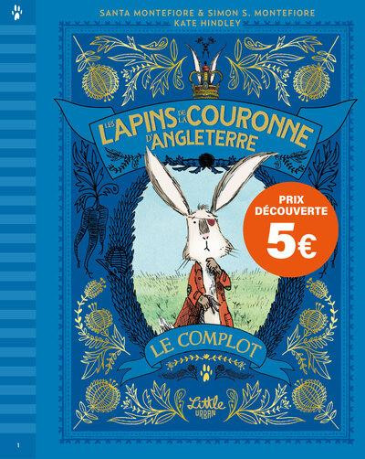 Les Lapins de la couronne d’Angleterre – Le complot