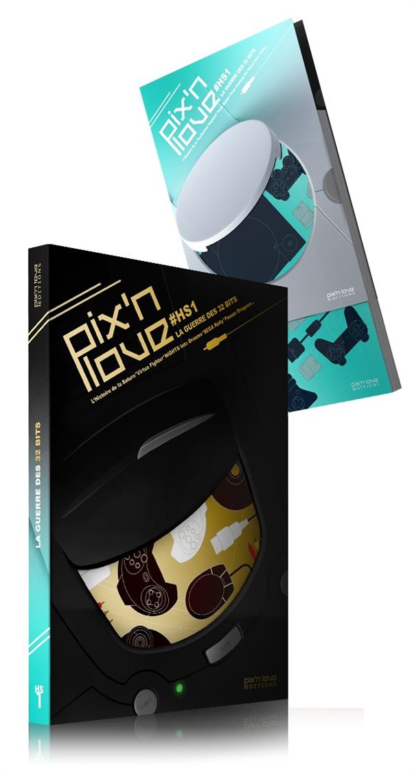 Pix'n love Hors-série N° 1 : La guerre des 32 bits. Playstation/Saturn