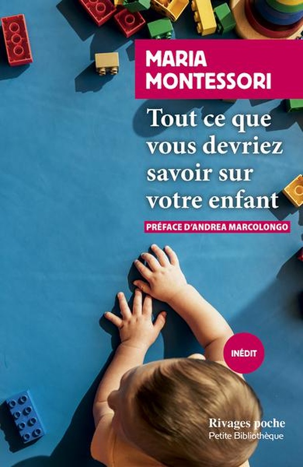 Tout ce que vous devriez savoir sur votre enfant