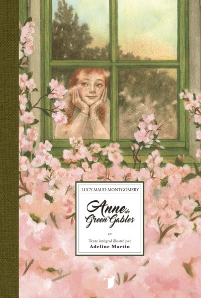 Anne de Green Gables. Edition illustrée