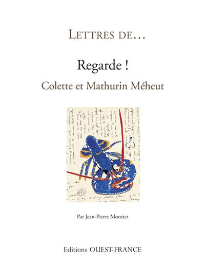 Regarde ! Colette et Mathurin Méheut