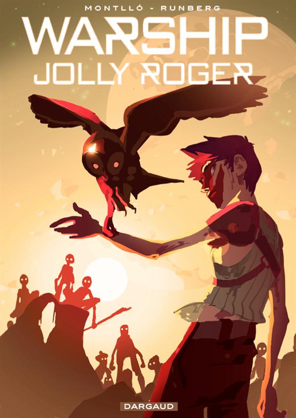 Warship Jolly Roger Tome 2 : Déflagrations