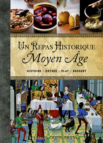 Un repas historique. Moyen Age