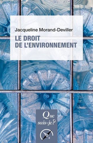 Le droit de l'environnement. 14e édition