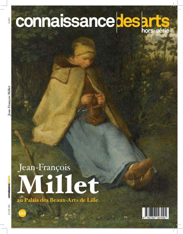Connaissance des Arts Hors-série N°783 : Jean-François Millet au Palais des Beaux-Arts de Lille