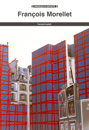 François Morellet. Edition bilingue français-anglais