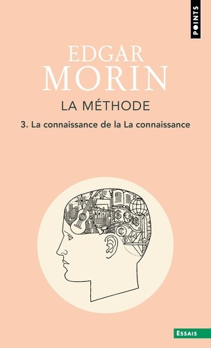 La Méthode - Livre 3. La Connaissance de la connaissance