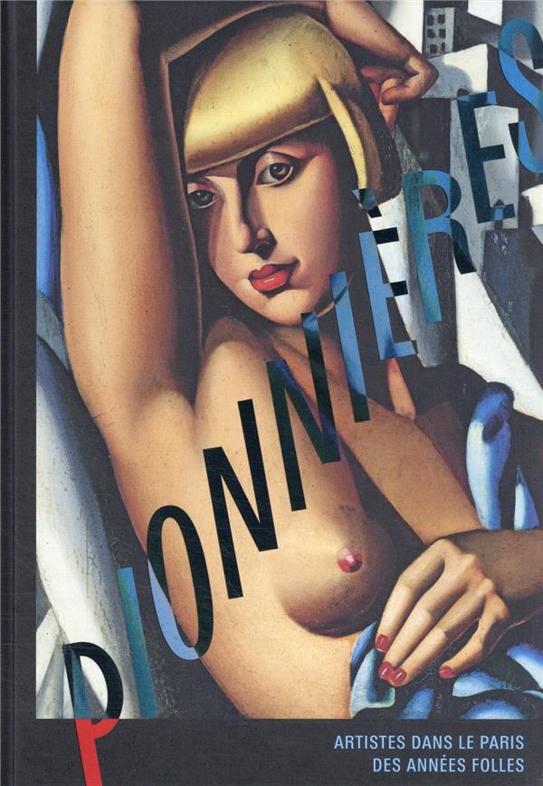 Pionnières. Artistes dans le Paris des années folles