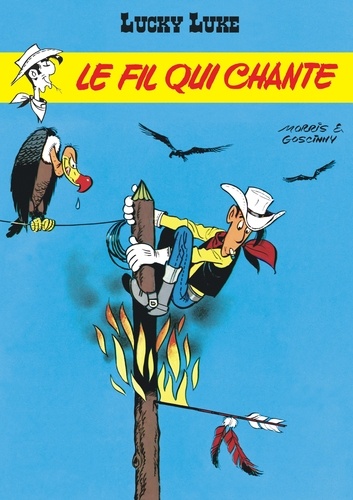 Lucky Luke Tome 14 : Le Fil qui chante. Edition limitée